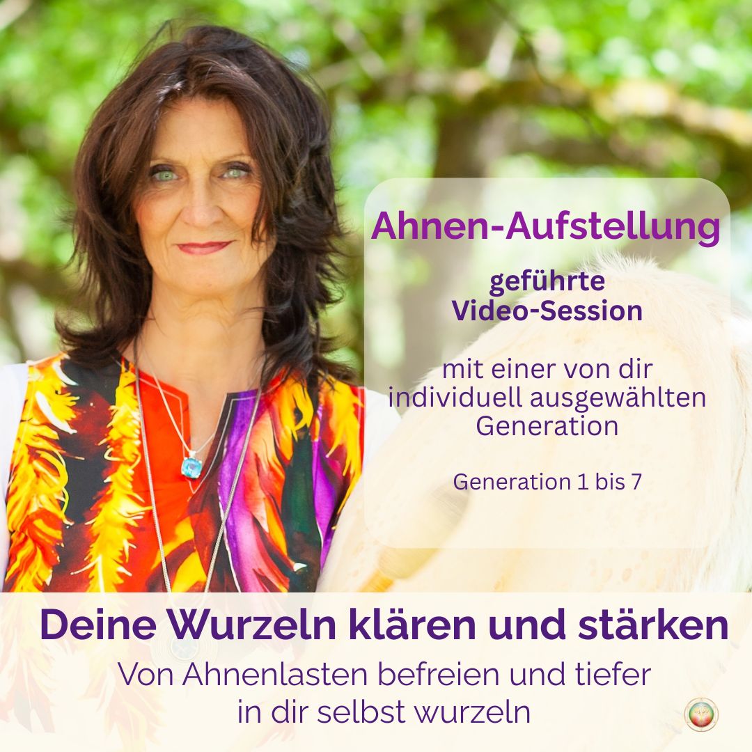 Geführte Ahnenaufstellung zu einer Generation deiner Wahl