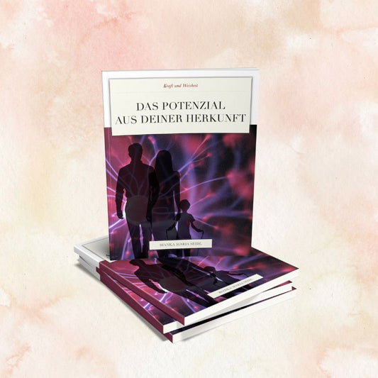 Ebook Das Potenzial aus deiner Herkunft