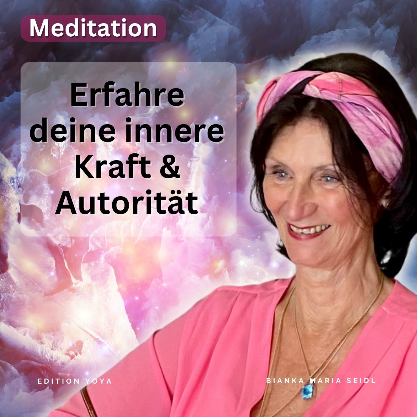 Meditation: Erfahre deine innere Kraft & Autorität